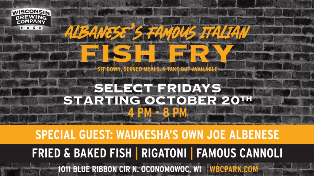 Joe Albanese's Famous Fish Fry starting at WBC Park on October 20th