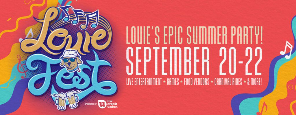 Louie Fest 2024 presented by UW Credit Union